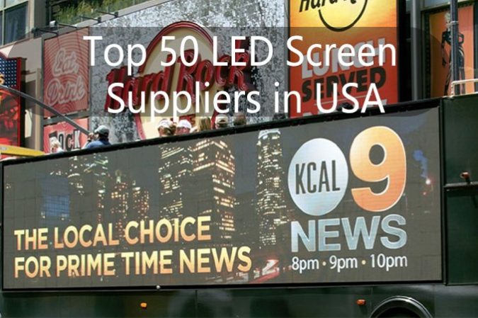Top 50 LED Screen Suppliers in USA 1