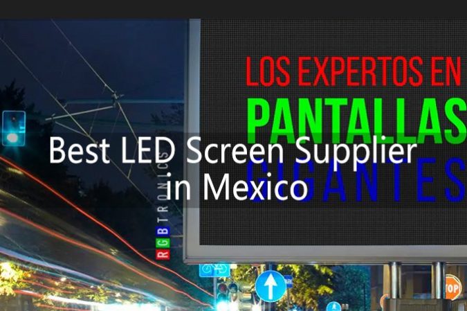 Nhà cung cấp màn hình LED tốt nhất ở Mexico