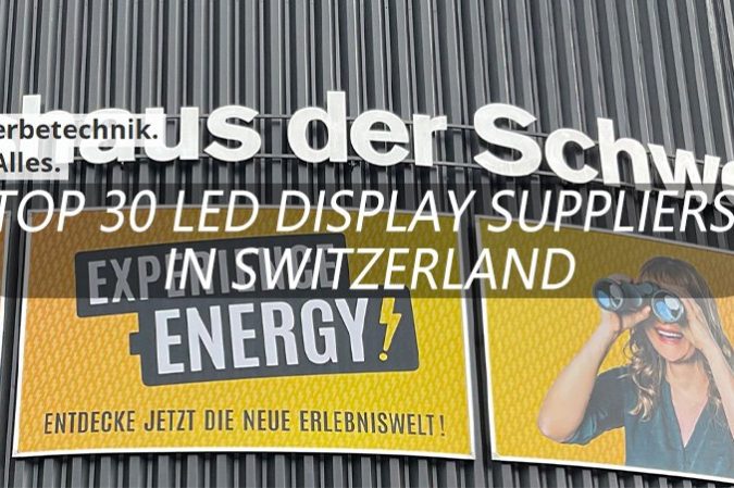 Top 30 des fournisseurs d'écrans LED en Suisse