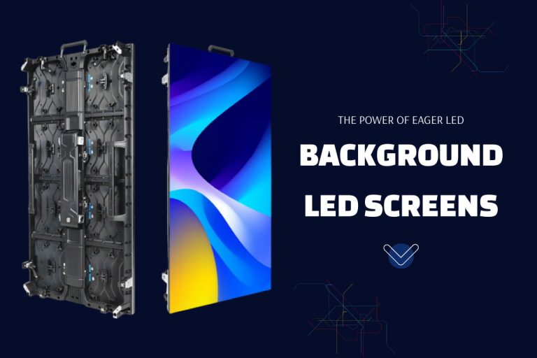 The Power of Background LED Screens The Power of Background LED Screens