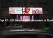 Spanyolország 12 legnagyobb LED képernyőgyártója