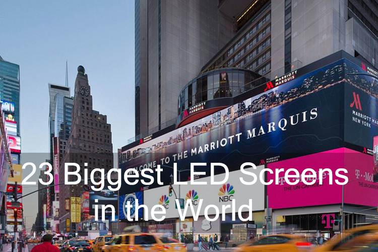 23 Biggest LED Screens in the World Ranked 2026 Times Square street scene with oversized LED billboards and pedestrians; the article title '23 Biggest LED Screens in the World' is overlaid on the image.
