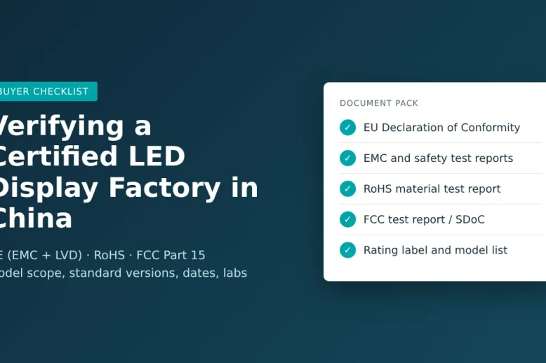 Lista di controllo per la verifica della fabbrica di display LED certificati Lista di controllo grafica per la verifica di una fabbrica di display a LED certificata in Cina: dichiarazione, rapporti di prova, RoHS, FCC ed etichetta di classificazione